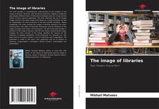 The image of libraries的封面