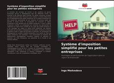 Couverture de Système d'imposition simplifié pour les petites entreprises