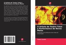 Buchcover von O Artista de Teatro Total e Performance de Novos Meios