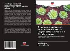 Avantages sociaux et environnementaux de l'agroécologie urbaine à Rio de Janeiro kitap kapağı