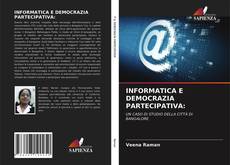 Bookcover of INFORMATICA E DEMOCRAZIA PARTECIPATIVA: