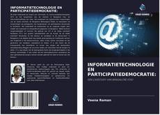 Bookcover of INFORMATIETECHNOLOGIE EN PARTICIPATIEDEMOCRATIE: