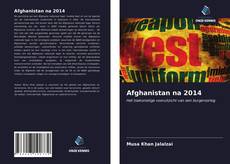 Bookcover of Afghanistan na 2014