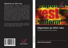 Bookcover of Afganistan po 2014 roku