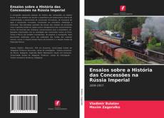 Capa do livro de Ensaios sobre a História das Concessões na Rússia Imperial 