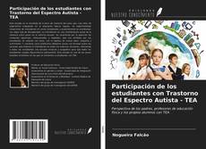 Buchcover von Participación de los estudiantes con Trastorno del Espectro Autista - TEA