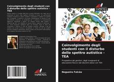 Capa do livro de Coinvolgimento degli studenti con il disturbo dello spettro autistico - TEA 