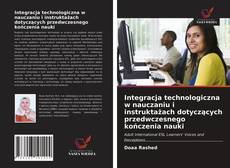 Buchcover von Integracja technologiczna w nauczaniu i instruktażach dotyczących przedwczesnego kończenia nauki