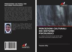 Bookcover of PERCEZIONI CULTURALI DEI DISTURBI PSICOLOGICI