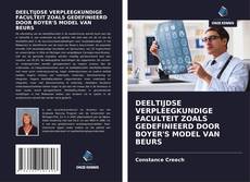 Bookcover of DEELTIJDSE VERPLEEGKUNDIGE FACULTEIT ZOALS GEDEFINIEERD DOOR BOYER'S MODEL VAN BEURS