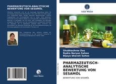 Borítókép a  PHARMAZEUTISCH-ANALYTISCHE BEWERTUNG VON SESAMÖL - hoz