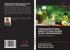 Bookcover of FARMACEUTYCZNO-ANALITYCZNA OCENA OLEJU SEZAMOWEGO