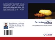 Borítókép a  The Handbook of Basic Sericulture - hoz