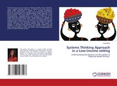 Buchcover von Systems Thinking Approach in a Low-income setting