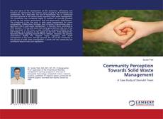 Buchcover von Community Perception Towards Solid Waste Management