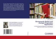 Bookcover of Hermeneutic Realist and Dialogic Pragmatics Approaches