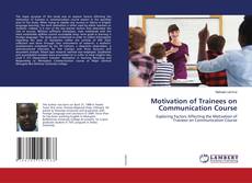 Buchcover von Motivation of Trainees on Communication Course