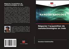 Négocier l'acquisition de nanotechnologies en Inde kitap kapağı