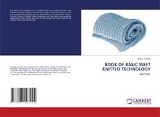 Bookcover of BOOK OF BASIC WEFT KNITTED TECHNOLOGY