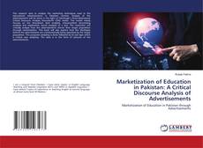 Buchcover von Marketization of Education in Pakistan: A Critical Discourse Analysis of Advertisements
