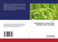 Buchcover von Investigation on Rice Grain Discolouration Complex