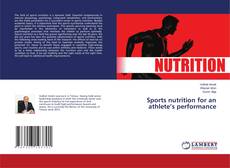 Buchcover von Sports nutrition for an athlete’s performance
