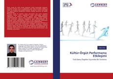 Buchcover von Kültür-Örgüt Performansı Etkileşimi