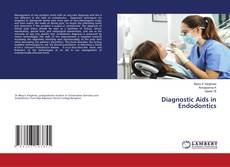 Copertina di Diagnostic Aids in Endodontics