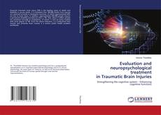 Buchcover von Evaluation and neuropsychological treatment in Traumatic Brain Injuries
