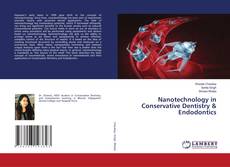 Buchcover von Nanotechnology in Conservative Dentistry & Endodontics