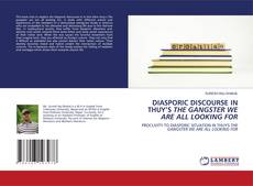 Buchcover von DIASPORIC DISCOURSE IN THUY’S THE GANGSTER WE ARE ALL LOOKING FOR