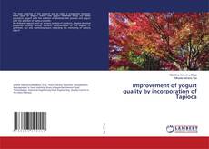 Buchcover von Improvement of yogurt quality by incorporation of Tapioca