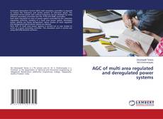 Buchcover von AGC of multi area regulated and deregulated power systems