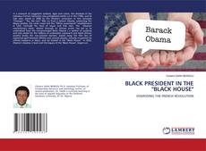 Buchcover von BLACK PRESIDENT IN THE "BLACK HOUSE"