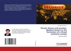 Buchcover von Threat: theory and practice. Modern factors in the formation of a threat resistants society