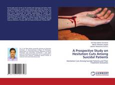 Buchcover von A Prospective Study on Hesitation Cuts Among Suicidal Patients