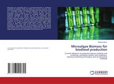 Buchcover von Microalgae Biomass for biodiesel production