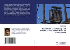 Buchcover von Condition Monitoring and Health Status Assessment of Transformer