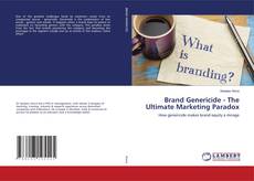 Bookcover of Brand Genericide - The Ultimate Marketing Paradox