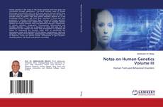 Copertina di Notes on Human GeneticsVolume III