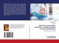Buchcover von Minimal Intervention Dentistry – A New Frontier in Clinical Dentistry