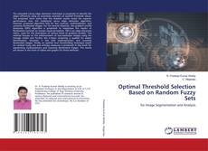 Buchcover von Optimal Threshold Selection Based on Random Fuzzy Sets