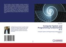 Copertina di Computer System and Programming fundamentals in C