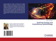 Copertina di God-Free Energy and Evolutionary Epistemology