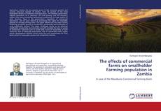 Buchcover von The effects of commercial farms on smallholder Farming population in Zambia