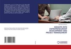Couverture de INSIGHTS INTO ENTREPRENEURSHIP DEVELOPMENT AND PROJECT MANAGEMENT