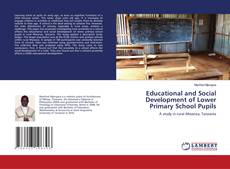 Buchcover von Educational and Social Development of Lower Primary School Pupils