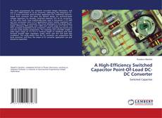 Copertina di A High-Efficiency Switched Capacitor Point-Of-Load DC-DC Converter