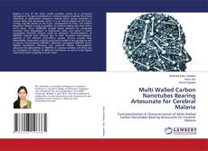 Buchcover von Multi Walled Carbon Nanotubes Bearing Artesunate for Cerebral Malaria