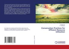 Buchcover von Conservation Practices for Efficient Resource Utilization